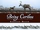 Being Caribou