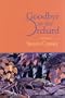Goodbye to the Orchard: Poems