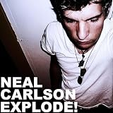 Neal Carlson Explode