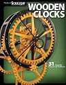 Wooden Clocks: 31 Favorite Projects & Patterns (The Best of Scroll Saw Woodworking & Crafts Magazine)