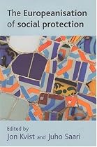 The Europeanisation of Social Protection