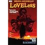 Loveless: Thicker Than Blackwater v. 2