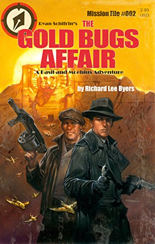 The Gold Bugs Affair (A Basil and Moebius Adventure Book 2), by Richard Lee Byers