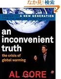 AN Inconvenient Truth: The Crisis of Global Warming