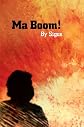 Ma Boom!