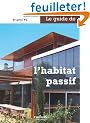 Le guide de l'habitat passif