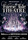Faerie Tale Theatre [DVD]