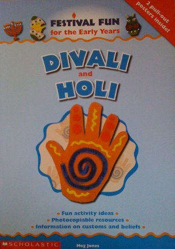 Divali and Holi (Festival Fun for the Early Years)