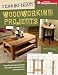I Can Do That! Woodworking Projects (Popular Woodworking)