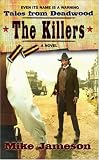 Tales from Deadwood 3: The Killers (Tales from Deadwood)
