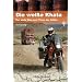 Die wei�e Khata: Der weite Weg zum Thron der G�tter