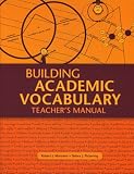 Building Academic Vocabulary: Teacher's Manual