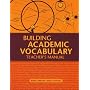 Building Academic Vocabulary: Teacher's Manual