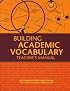 Building Academic Vocabulary: Teacher's Manual