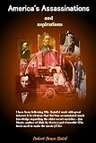 America’s Assassinations & Aspirations Reviewed