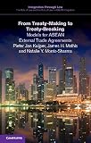 From treaty-making to treaty-breaking : models for ASEAN external trade agreements