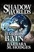 Shadow Worlds