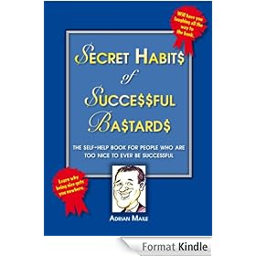Secret Habits of Successful Bastards