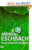 Eine unber�hrte Welt