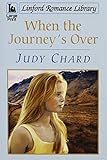When the journey's over
