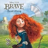 Brave Read-Along Storybook and CD (Disney/Pixar Brave)