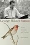 George Miksch Sutton: Artist, Scientist, and Teacher