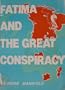 Fatima and the Great Conspiracy