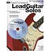 Fast Forward - Lead Guitar Solos: Riffs, Chords and Tricks You Can Learn Today! [With Play Along CD and Pull Out Chart] (Fast Forward (Music Sales))