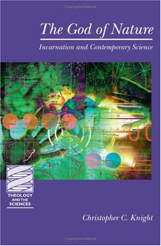 The God of Nature: Incarnation and Contemporary Science