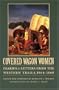 Covered Wagon Women, Vol. 9: Diaries and Letters from the Western Trails, 1864-1868 (Covered Wagon Women 9)