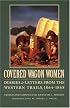 Covered Wagon Women, Vol. 9: Diaries and Letters from the Western Trails, 1864-1868 (Covered Wagon Women 9)
