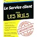 Le Service client pour les nuls