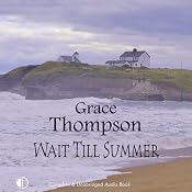 Wait Till Summer | [Grace Thompson]