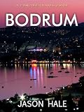 Bodrum, Turkey: A Concise Travel Guide Image du produit