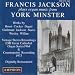 Francis Jackson Plays Organ Music From York Minster