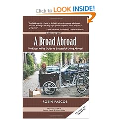 A Broad Abroad: The Expat Wife's Guide to Successful Living Abroad