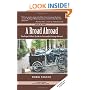 A Broad Abroad: The Expat Wife's Guide to Successful Living Abroad