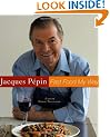 Jacques Pepin Fast Food My Way