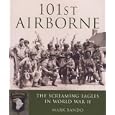 101st Airborne: The Screaming Eagles in World War II