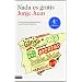 Nada es gratis: C�mo evitar la d�cada perdida tras la d�cada prodigiosa (Imago Mundi)