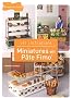 Miniatures en p�te Fimo