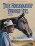 True Horsemanship Through Feel
