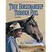 True Horsemanship Through Feel, Second Edition