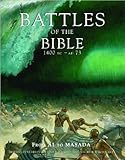Battles of the Bible, 1400 BC - AD 73 : From AI to Masada