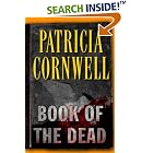 Click here to buy Book of the Dead (Kay Scarpetta, No. 15) by  Patricia Cornwell.