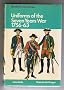 Uniforms of the Seven Years War, 1756-64 (Colour)