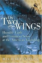On Two Wings: Humble Faith And