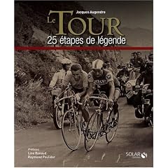 Le Tour : 25 �tapes de l�gende
