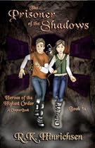 The Prisoner of the Shadows -From Free Kindle Books Library