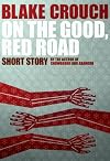 ON THE GOOD, RED ROAD